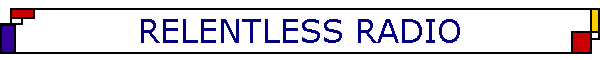 RELENTLESS RADIO